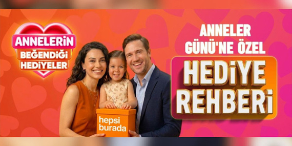 Hepsiburada'dan Anneler Günü araştırması: Her 10 kişiden 9'u annesine hediye alıyor